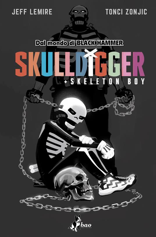 Skulldigger. Black Hammer - Jeff Lemire,Tonci Zonjic,Leonardo Favia - ebook
