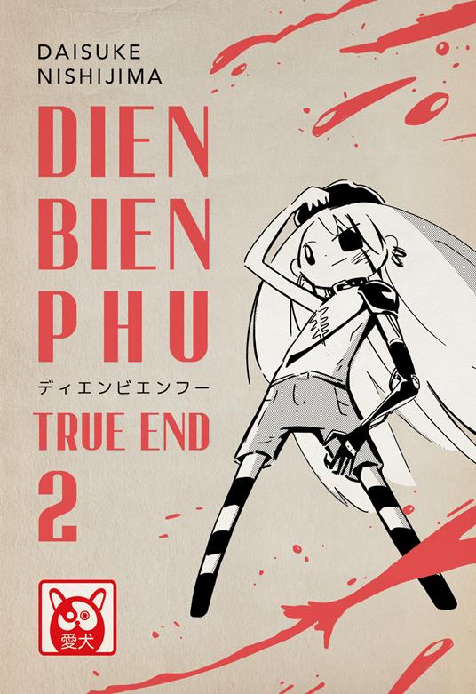 Dien Bien Phu. True end. Vol. 2 - Daisuke Nishijima - copertina