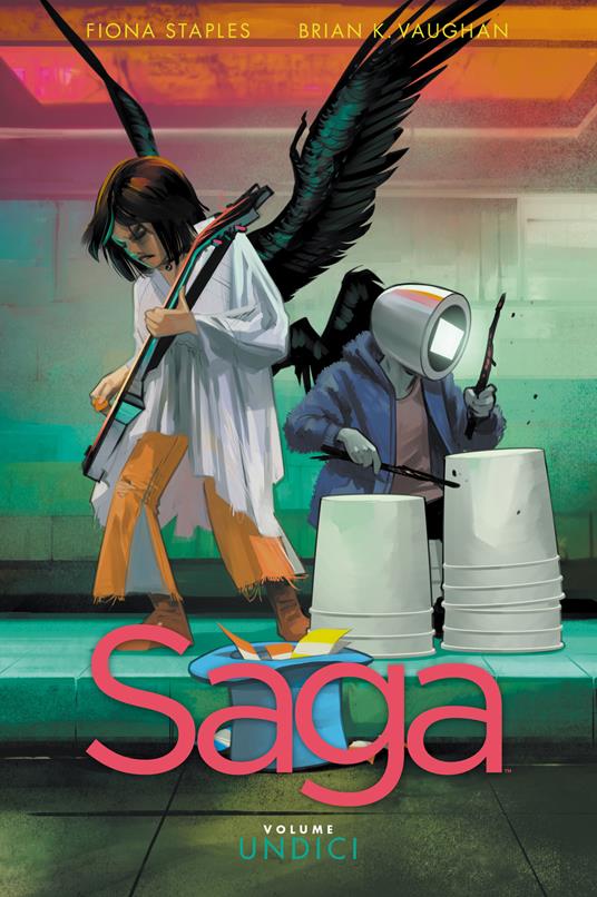 Saga. Vol. 11 - Fiona Staples,Brian K. Vaughan,Michele Foschini - ebook