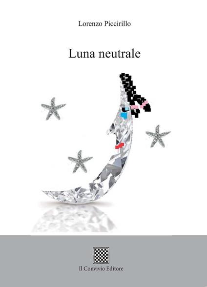 Luna neutrale - Lorenzo Piccirillo - copertina