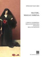 Silfide, maga e sirena. L'ideale femminile nella letteratura italiana dell'Ottocento