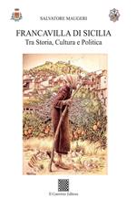 Francavilla di Sicilia. Tra storia, cultura e politica
