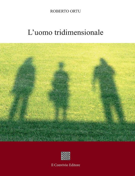 L'uomo tridimensionale - Roberto Ortu - copertina