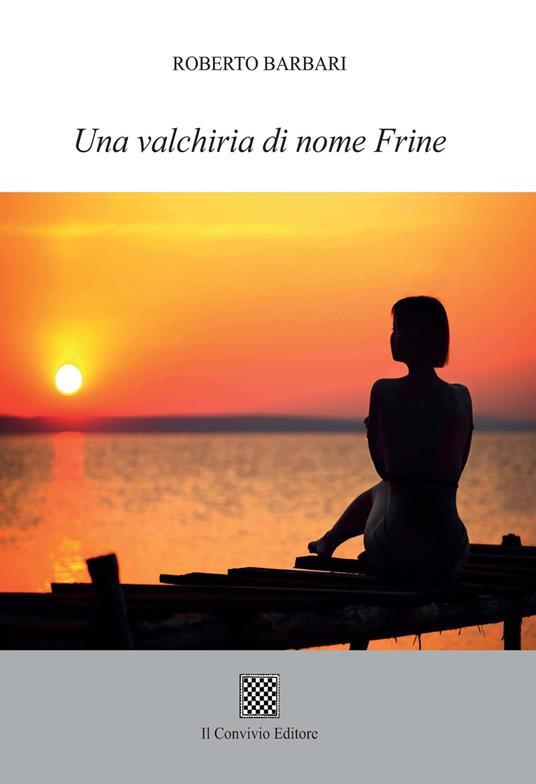 Una valchiria di nome Frine - Roberto Barbari - copertina