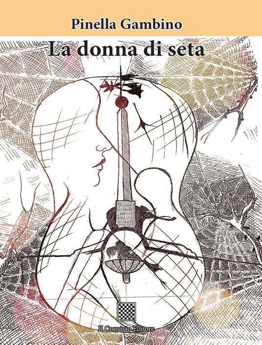 La donna di seta - Pinella Gambino - copertina
