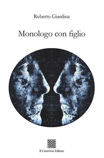 Monologo con figlio - Roberto Giardina - copertina