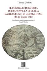 Il Consiglio di guerra di Francavilla di Sicilia dai resoconti di George Byng (28-29 giugno 1719)