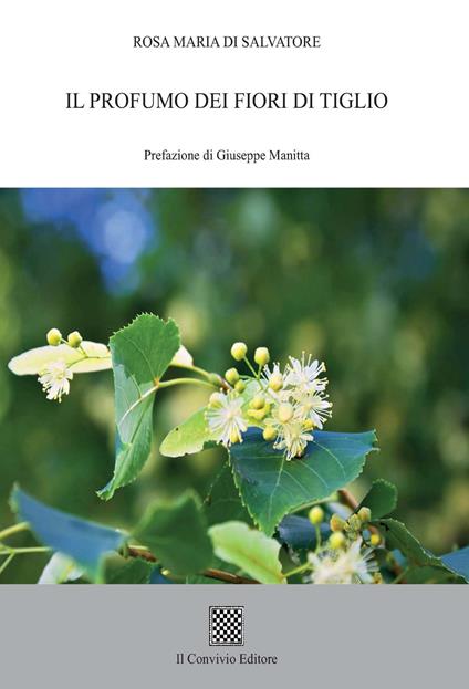 Il profumo dei fiori di tiglio - Rosa Maria Di Salvatore - copertina