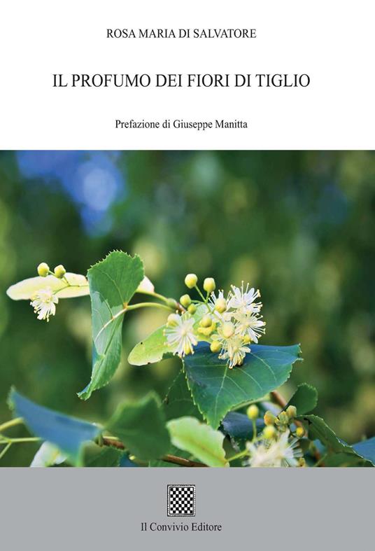 Il profumo dei fiori di tiglio - Rosa Maria Di Salvatore - copertina