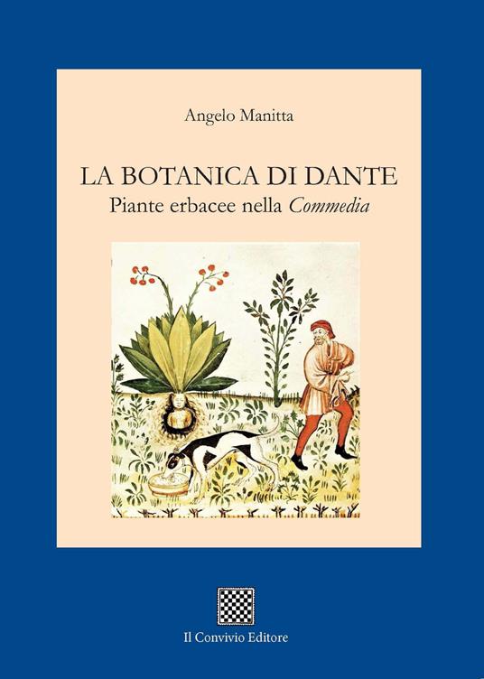 La botanica di Dante. Piante erbacee nella «Commedia» - Angelo Manitta - copertina