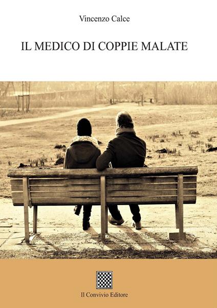 Il medico di coppie malate - Vincenzo Calce - copertina