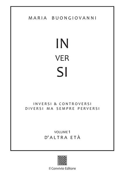 Inversi. Vol. 1: D'altra età - Maria Buongiovanni - copertina
