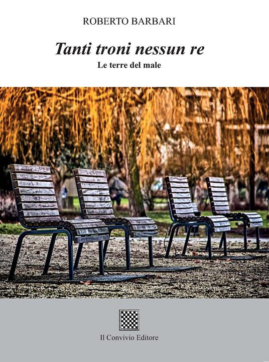 Tanti troni nessun re. Le terre del male - Roberto Barbari - copertina