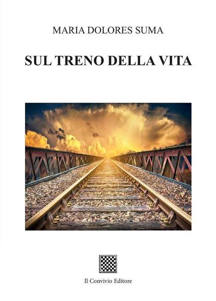 Sul treno della vita - Maria Dolores Suma - copertina
