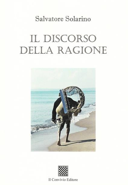 Il discorso della ragione - Salvatore Solarino - copertina