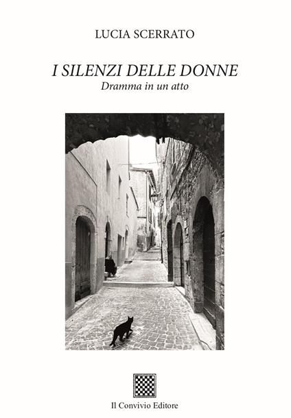 I silenzi delle donne. Dramma in un atto - Lucia Scerrato - copertina