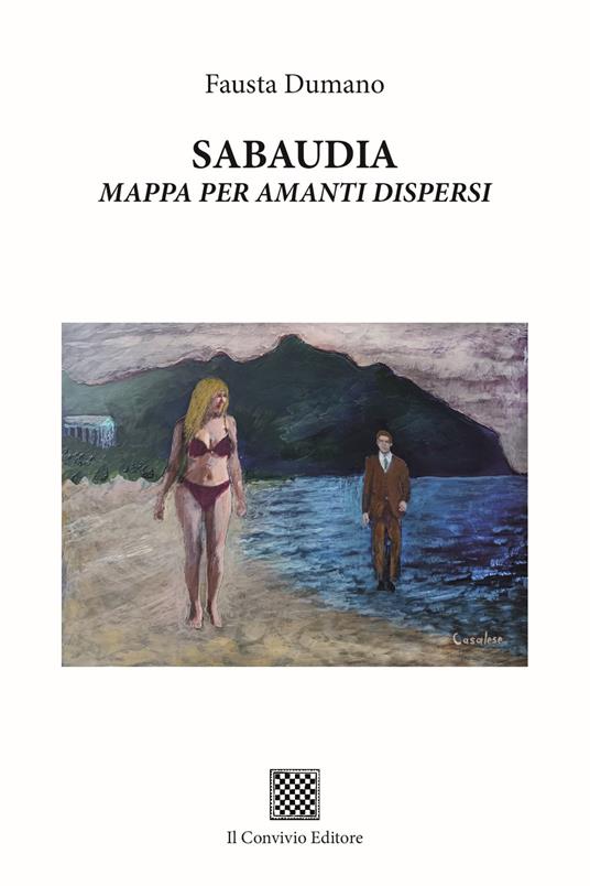 Sabaudia - mappa per amanti dispersi - Fausta Dumano - copertina