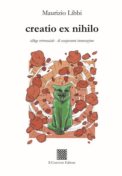 Creatio ex nihilo - silloge retrosociale - di esasperante innovazione - Maurizio Libbi - copertina