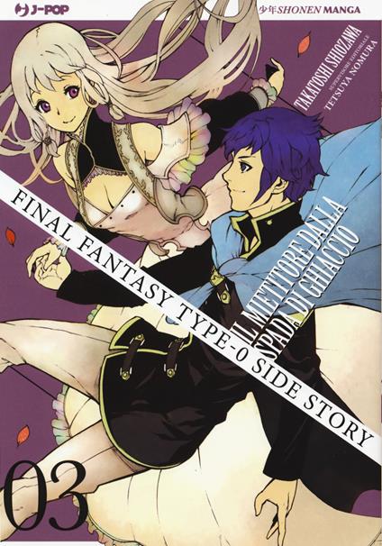 Final Fantasy Gaiden Type-0. Il mietitore dalla spada di ghiaccio. Vol. 3 - Shiozawa Takatoshi,Tetsuya Nomura - copertina