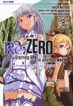 Re: zero. Starting life in another world. Un giorno nella capitale. Vol. 2