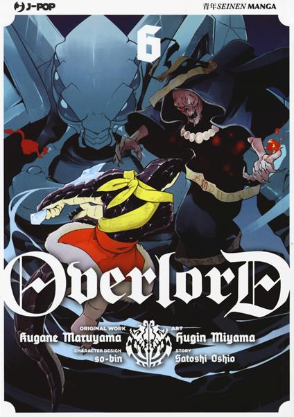 Overlord. Vol. 6 - Kugane Maruyama,Satoshi Oshio - copertina