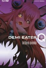 Demi Eater Q. Vol. 3