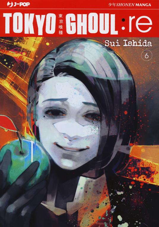 Tokyo Ghoul:re. Vol. 6 - Sui Ishida - copertina