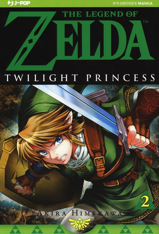 Twilight princess. The legend of Zelda. Vol. 2 - Akira Himekawa - copertina
