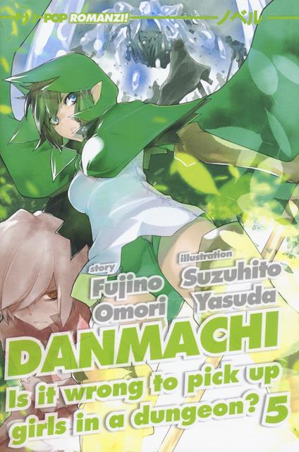 DanMachi. Vol. 5 - Fujino Omori - copertina