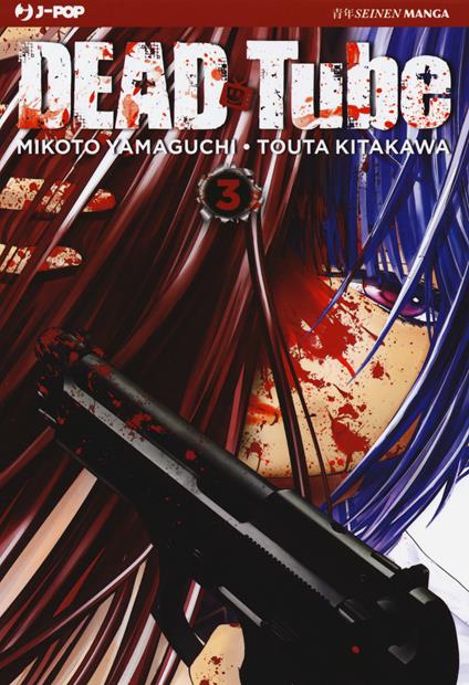 Dead tube. Vol. 3 - Mikoto Yamaguchi - copertina