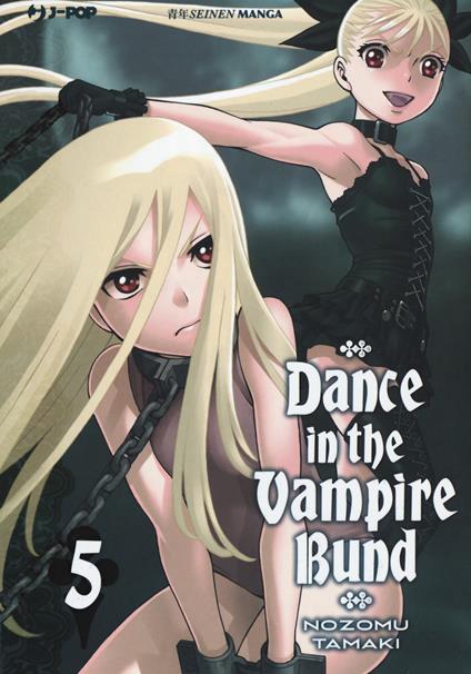 Dance in the Vampire Bund. Vol. 5 - Nozomu Tamaki - copertina