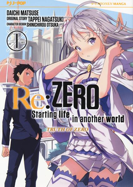 Re: zero. Starting life in another world. Truth of zero. Vol. 1 - Tappei Nagatsuki - copertina