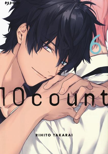 Ten count. Vol. 6 - Rihito Takarai - copertina