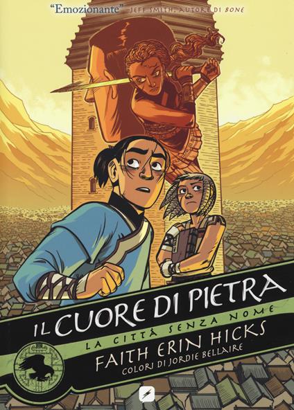 La città senza nome. Vol. 2: Il cuore di pietra - Faith Erin Hicks - copertina