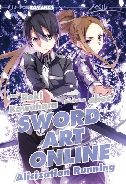 Sword art online novel. Alicization running. Vol. 10 - Reki Kawahara - copertina