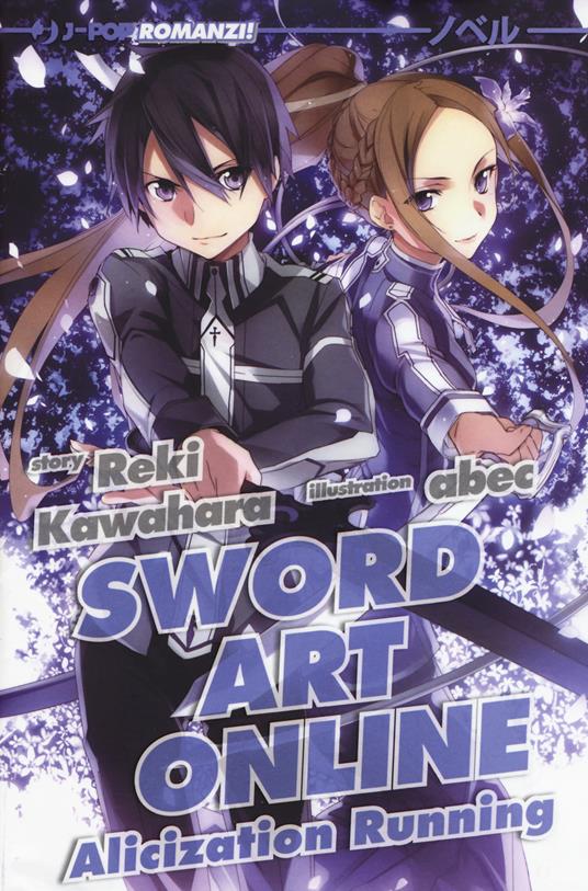 Alicization running. Sword art online. Vol. 10 - Reki Kawahara - copertina