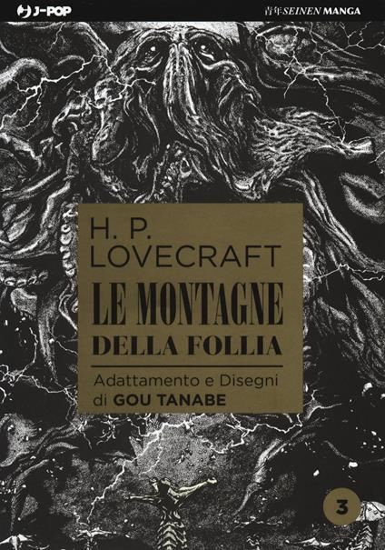 Le montagne della follia da H. P. Lovecraft. Vol. 3 - Gou Tanabe - copertina