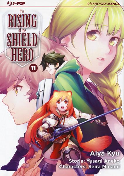 The rising of the shield hero. Vol. 11 - Yusagi Aneko,Seira Minami - copertina