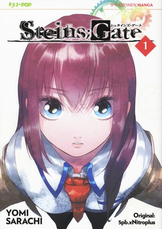 Steins gate. Vol. 1 - 5pb.xNitroplus,Yomi Sarachi - copertina
