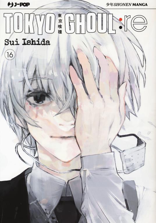 Tokyo Ghoul:re. Vol. 16 - Sui Ishida - copertina