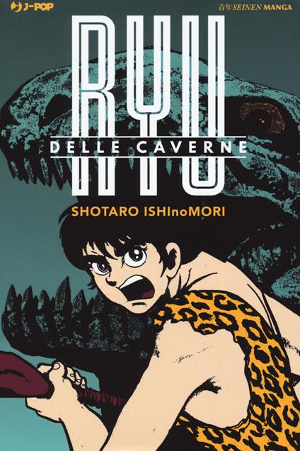 Ryu delle caverne - Shotaro Ishinomori - copertina