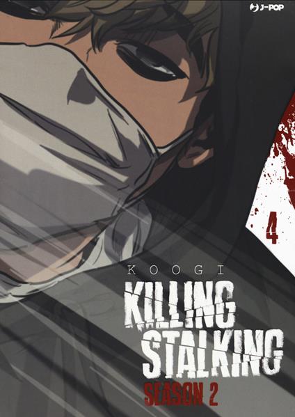 Killing stalking. Season 2. Vol. 4 - Koogi - copertina
