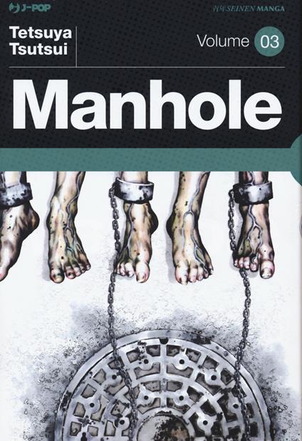 Manhole. Nuova ediz.. Vol. 3 - Tetsuya Tsutsui - copertina