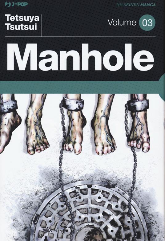 Manhole. Nuova ediz.. Vol. 3 - Tetsuya Tsutsui - copertina