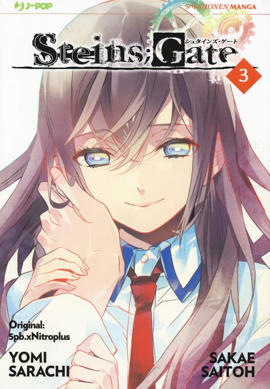 Steins gate. Vol. 3 - 5pb.xNitroplus,Yomi Sarachi,Sakae Saitoh - copertina