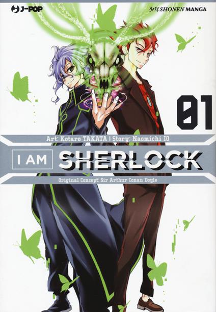 I am Sherlock. Vol. 1 - Naomichi Io - copertina