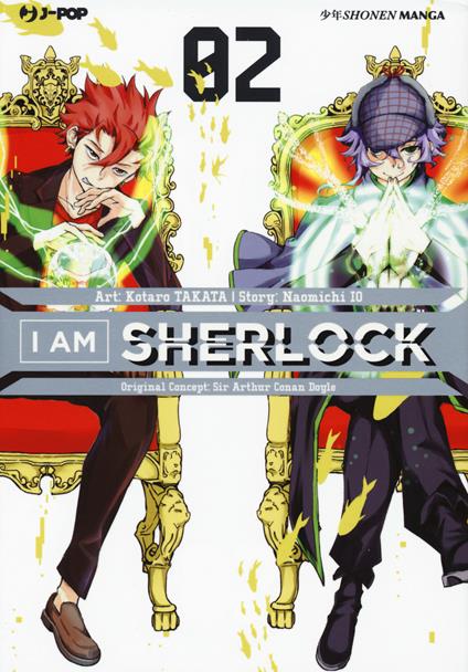 I am Sherlock. Vol. 2 - Naomichi Io - copertina