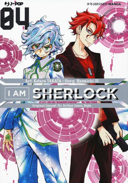 I am Sherlock. Vol. 4 - Naomichi Io - copertina