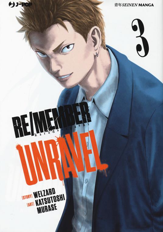 Re/member unravel. Vol. 3 - Welzard - copertina