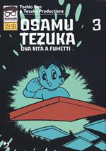 Osamu Tezuka. Una vita a fumetti. Vol. 3